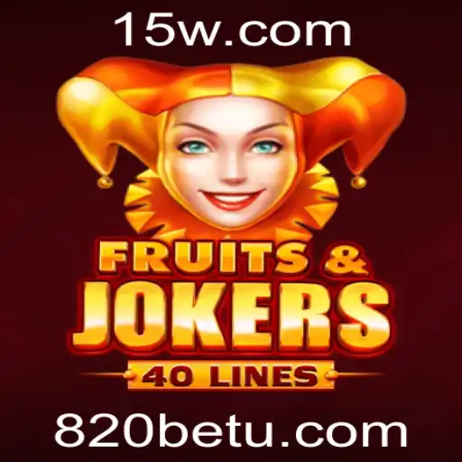 FruitsAndJokers40: O Jogo que Revoluciona o Cenário com 820bet